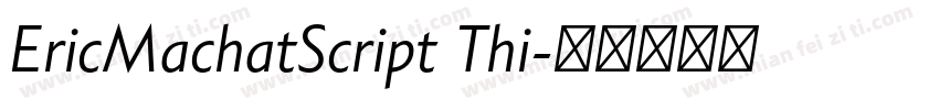 EricMachatScript Thi字体转换